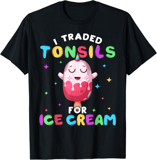 Funny Ice Cream Tonsil Removal Surgery Recovery Gift Women Girls Kids T-Shirt - T-Shirt | Black