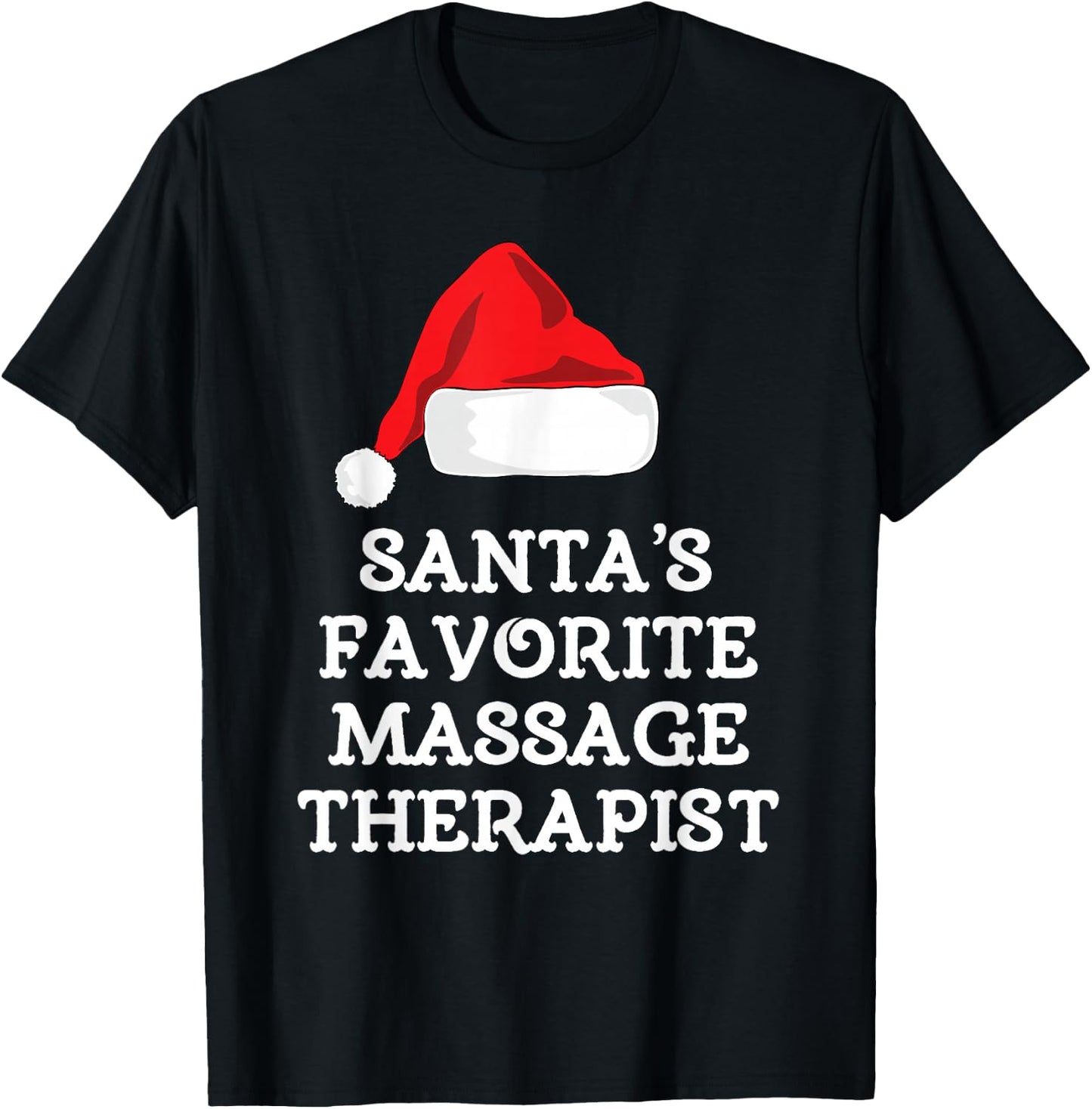 Santa's Favorite Massage Therapist Christmas Hat Therapy T-Shirt - T-Shirt | Black
