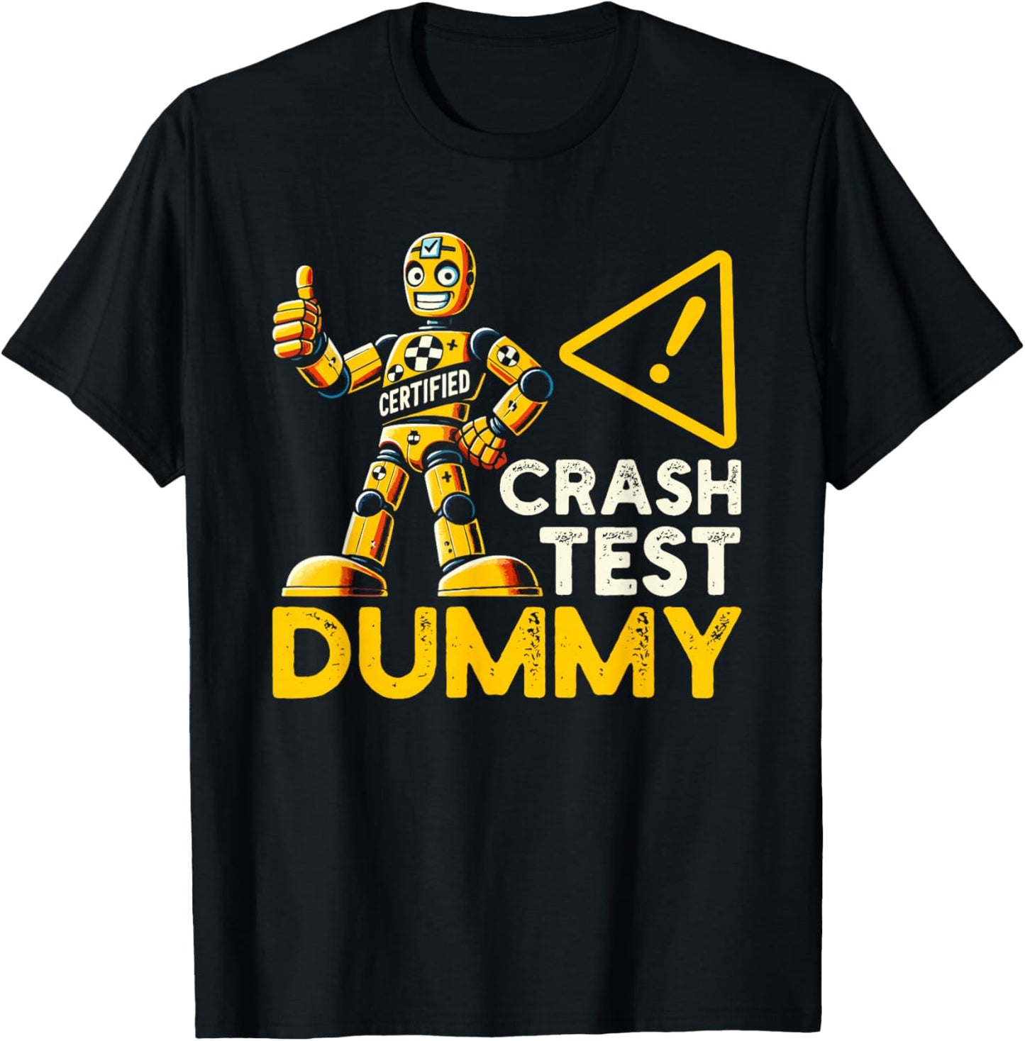 Certified Crash Test Dummy Funny Injury Injured T-Shirt - T-Shirt | Black