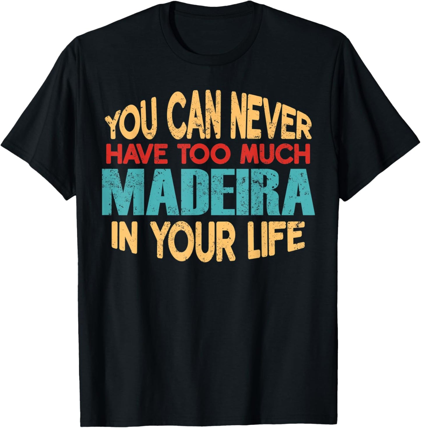 Funny Madeira Personalized First Name Joke Item T-Shirt - T-Shirt | Black