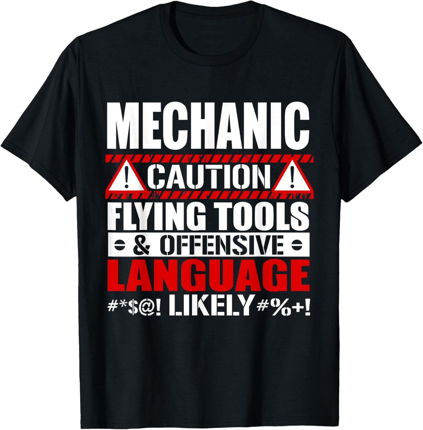 Caution Flying Tools Offensive Language mechanic t shirt T-Shirt - T-Shirt | Black