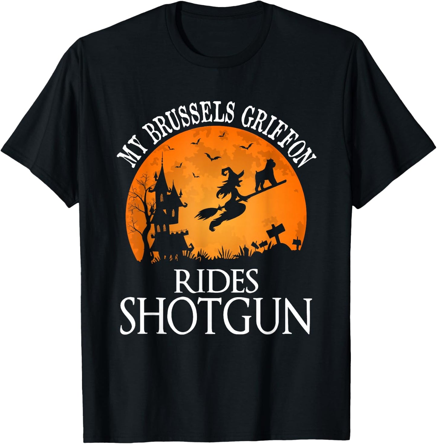 Brussels Griffon Rides Shotgun Dog Lover T-Shirt - T-Shirt | Black