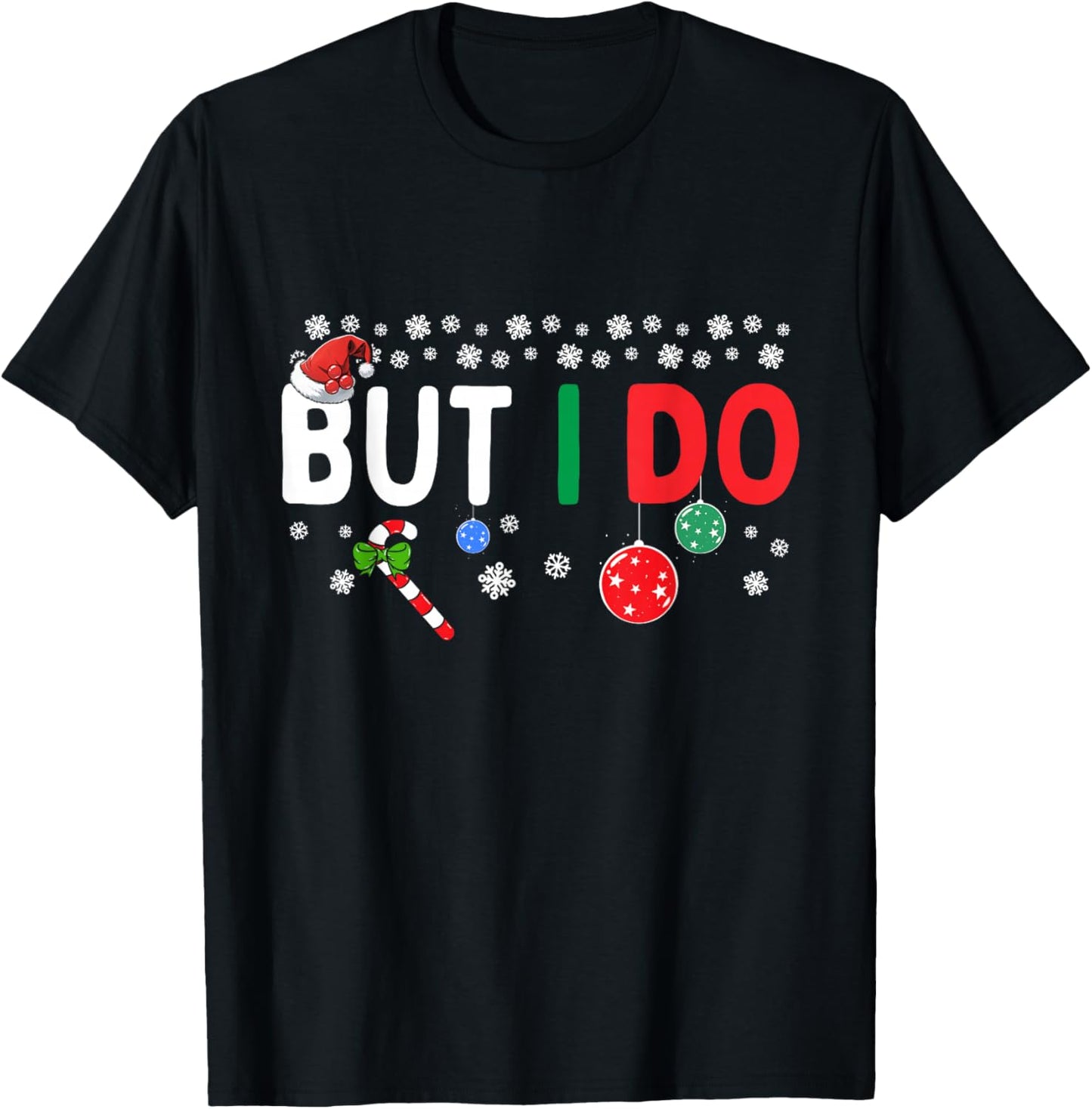 Funny Couples I Don't Do Matching Christmas Outfits But I Do T-Shirt - T-Shirt | Black