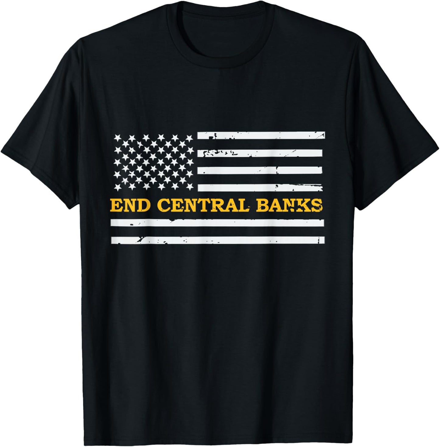 End Central Banks End The Fed American Flag Men T-Shirt - T-Shirt | Black