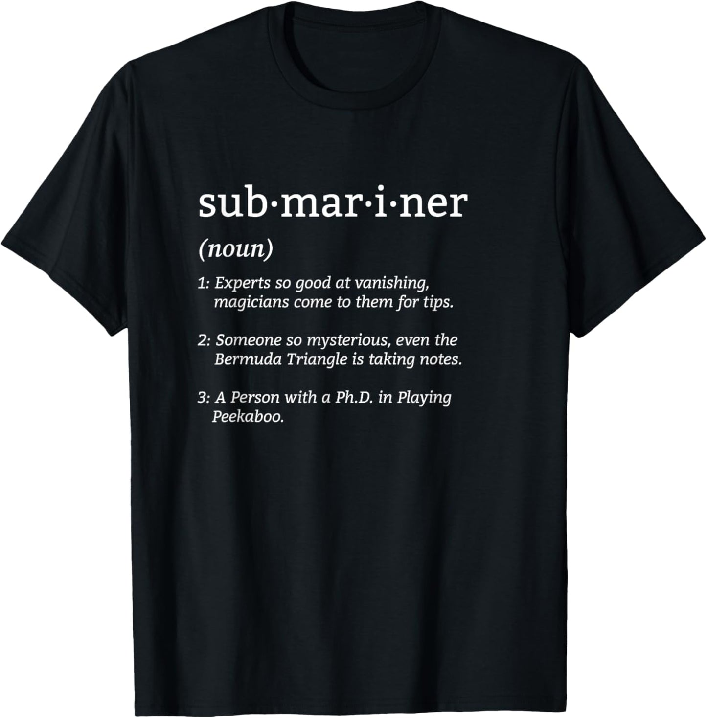 Submariner Definition Submersible Nuclear-powered Submarine T-Shirt - T-Shirt | Black