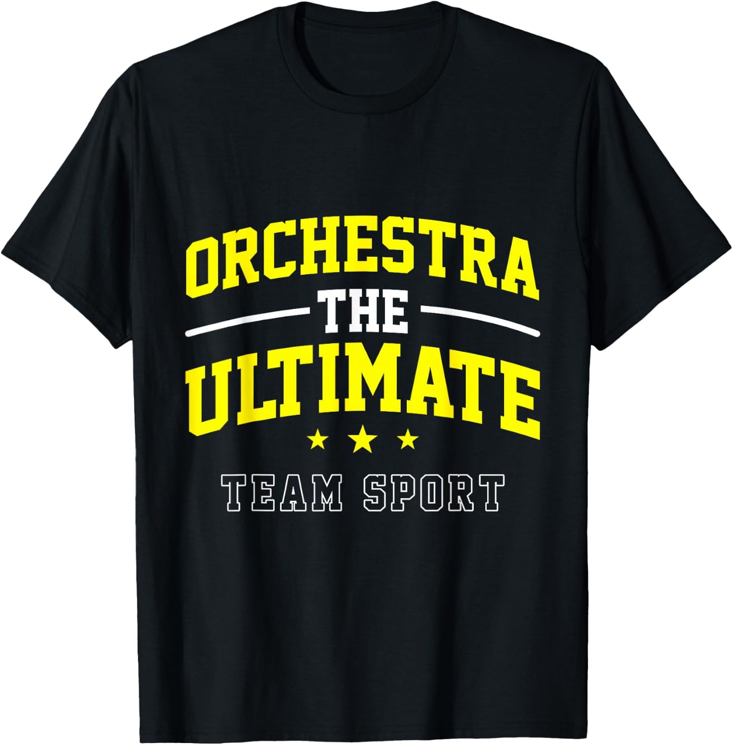 Orchestra Ultimate Sport Team Sports Music Band Gift T-Shirt - T-Shirt | Black