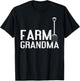 Farm Grandma | Local Farm Lover Funny Farmer Grandma T-Shirt - T-Shirt | Black