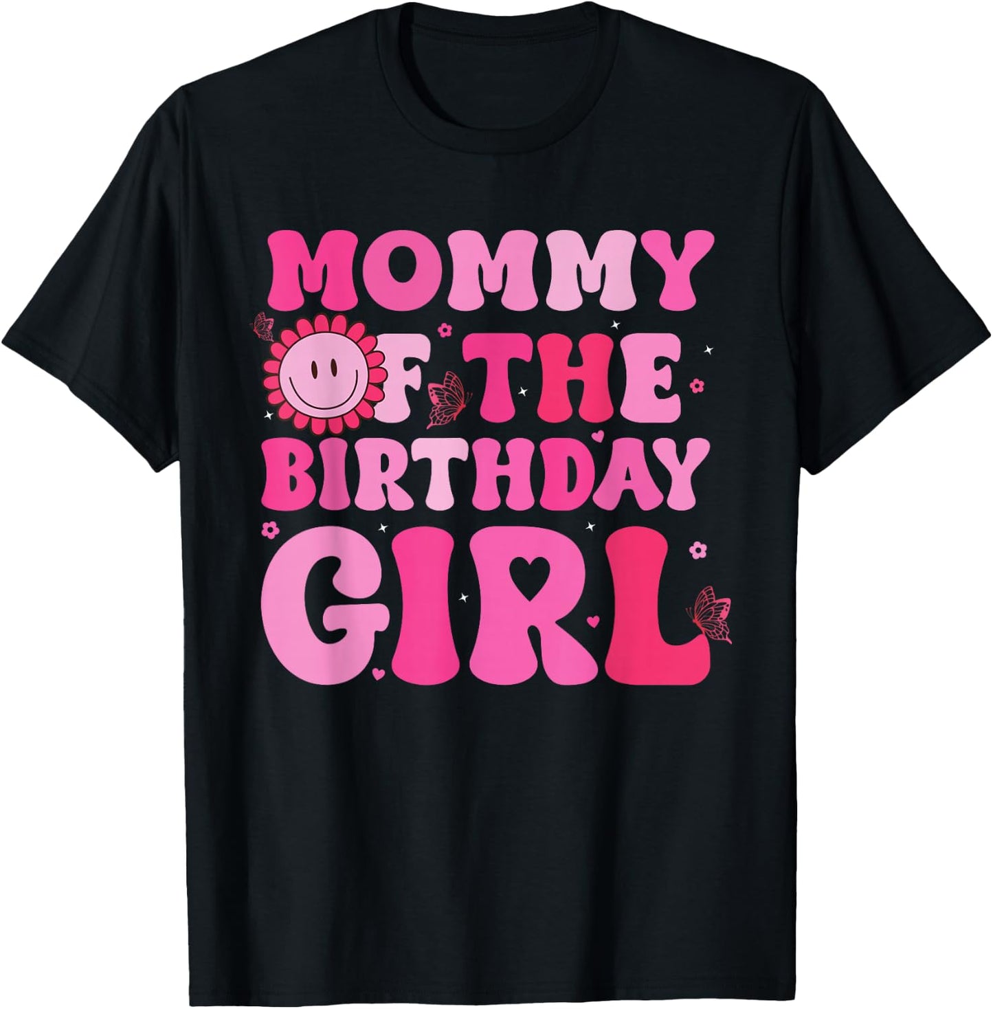 Mommy of The Birthday Girl Family Groovy Birthday Party T-Shirt - T-Shirt | Black