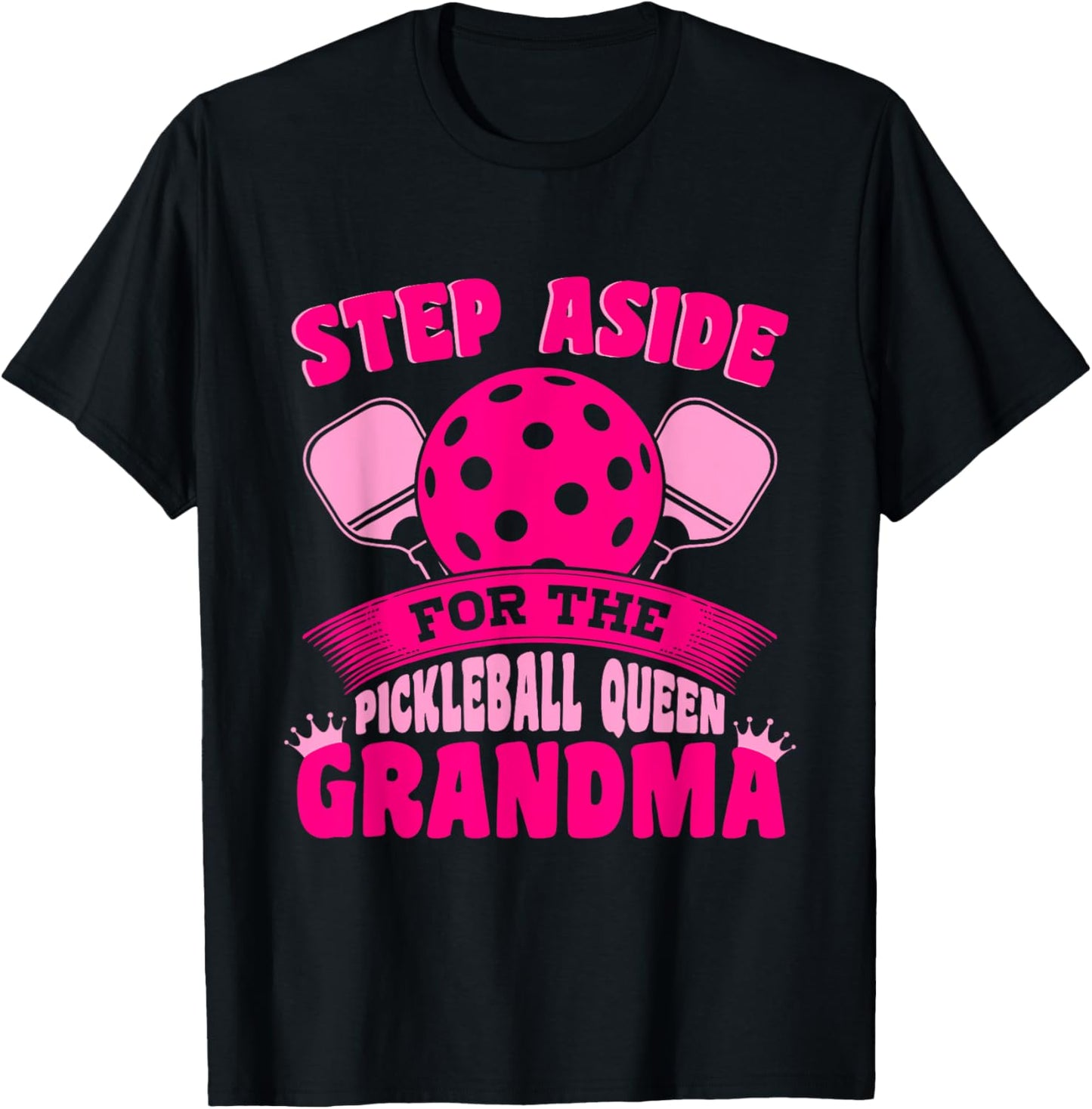 Sport Pickleball Queen Grandma Pickleball Grandma T-Shirt - T-Shirt | Black