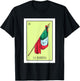 La Bandera Lottery Card Gift The Flag Card Mexican Lottery T-Shirt - T-Shirt | Black