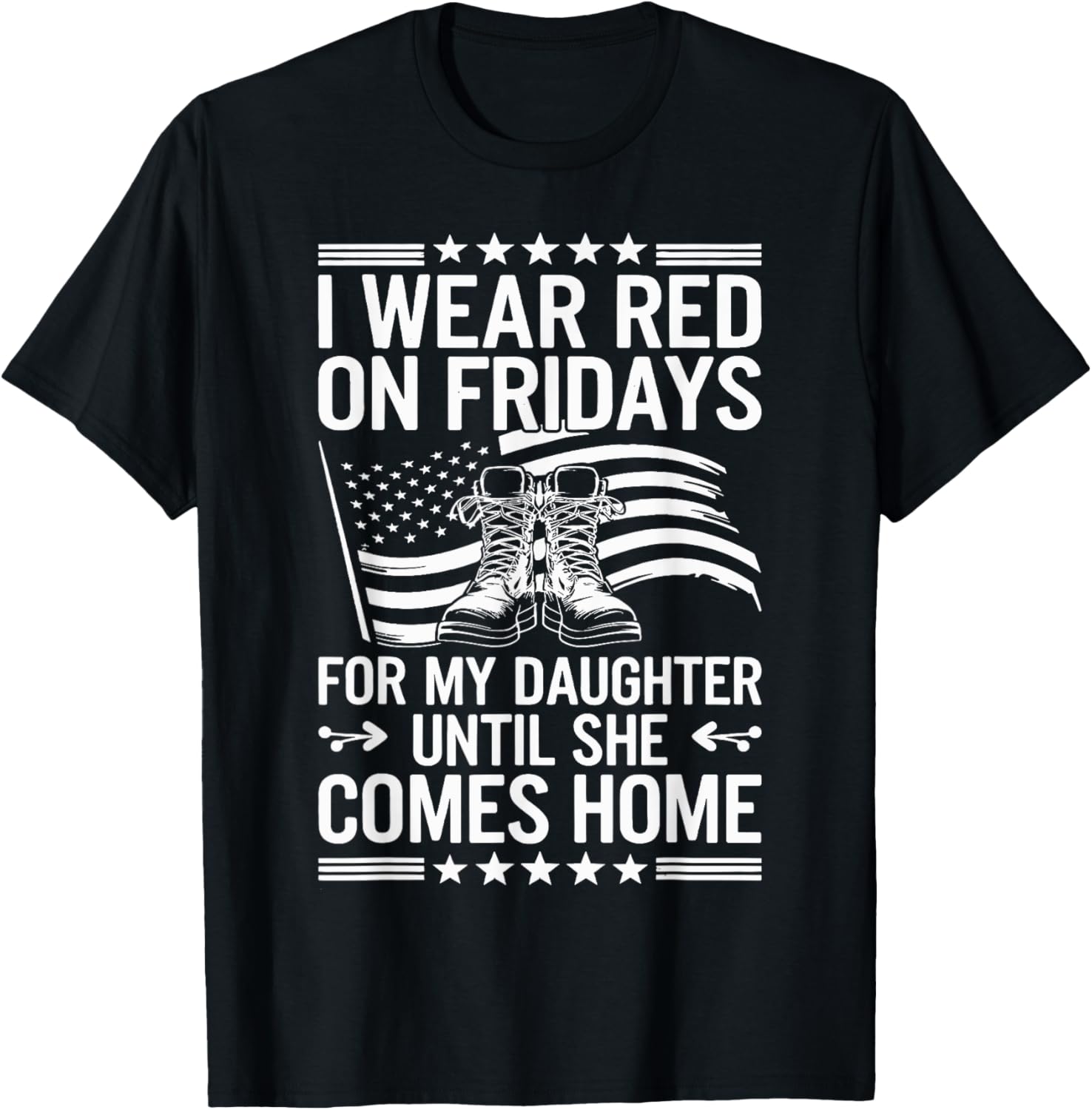 I Wear Red On Fridays For My Daughter Military Mom Dad T-Shirt - T-Shirt | Black