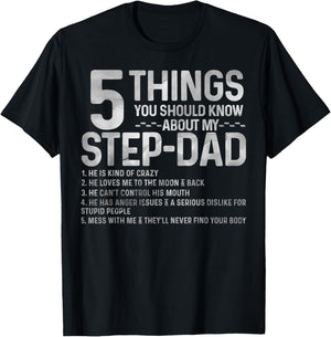 5 things you should know about my STEP-DAD fathers day T-Shirt - T-Shirt | Black