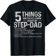5 things you should know about my STEP-DAD fathers day T-Shirt - T-Shirt | Black