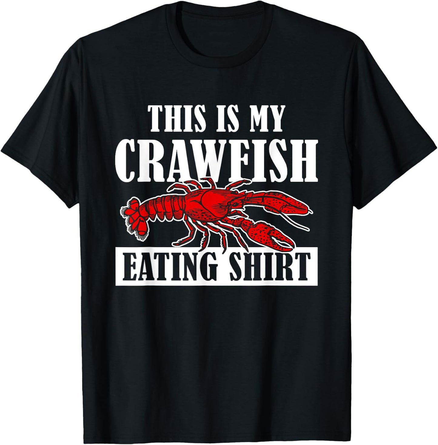 Crawfish Festival Clothing - This is My Crawfish Eating T-Shirt - T-Shirt | Black