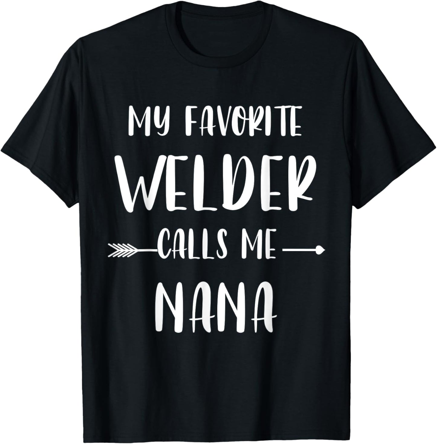Welder My Favorite Welder Calls Me Nana Vintage Xmas T-Shirt - T-Shirt | Black