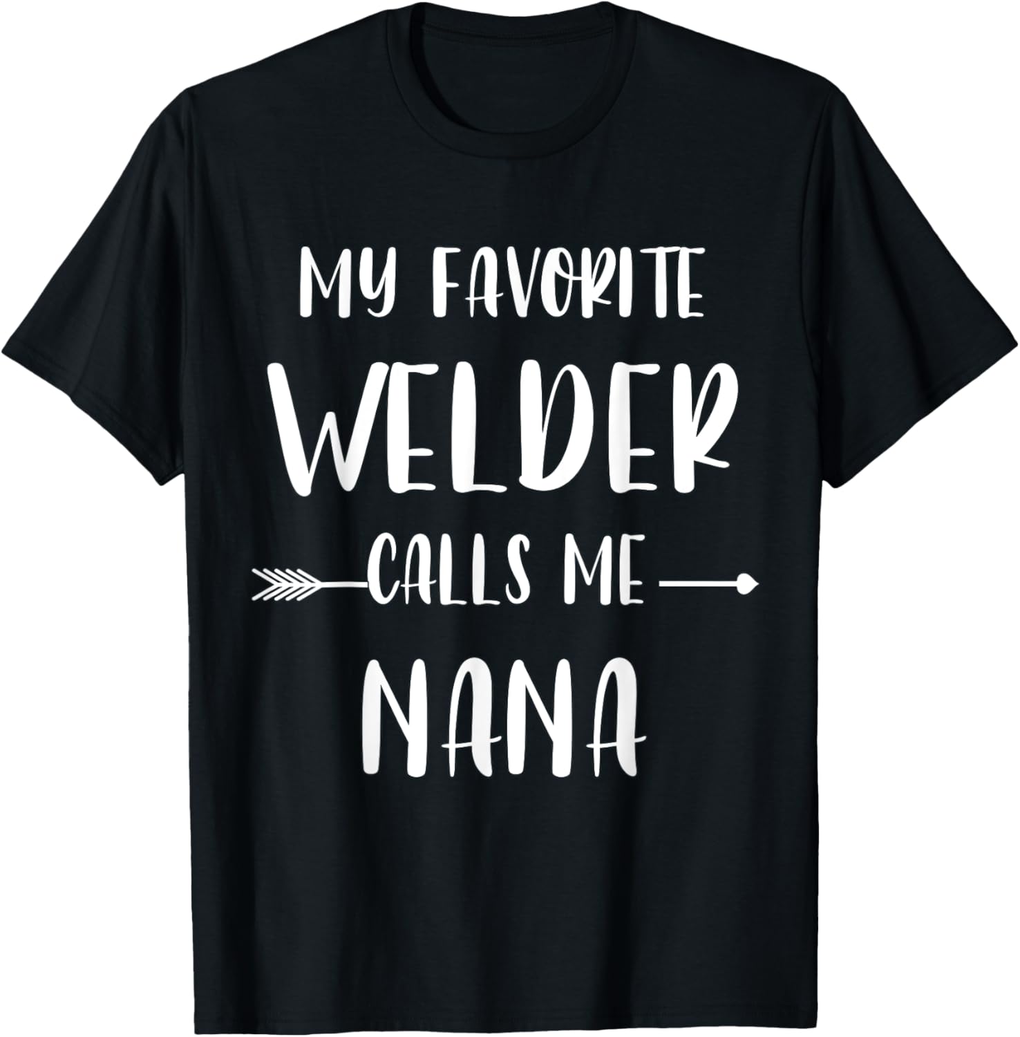 Welder My Favorite Welder Calls Me Nana Vintage Xmas T-Shirt - T-Shirt | Black