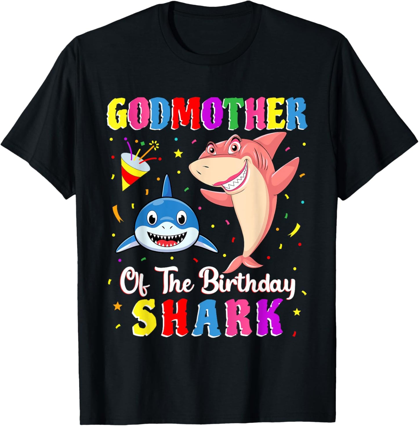 Godmother Of The Shark Birthday Family Birthday Godson T-Shirt - T-Shirt | Black