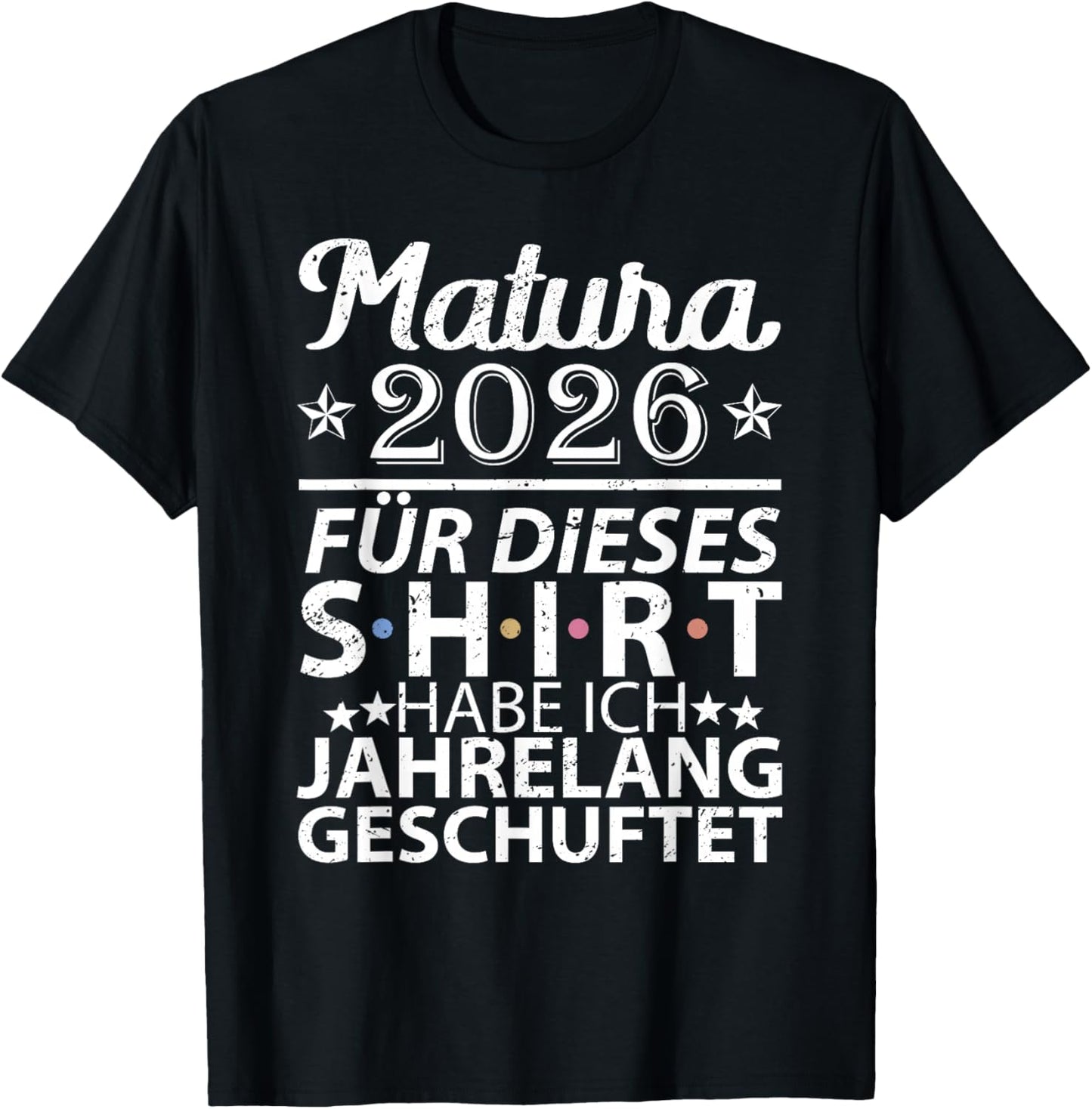 Matura 2026 | Maturant | Maturantin | Abschluss Absolventen T-Shirt - T-Shirt | Black