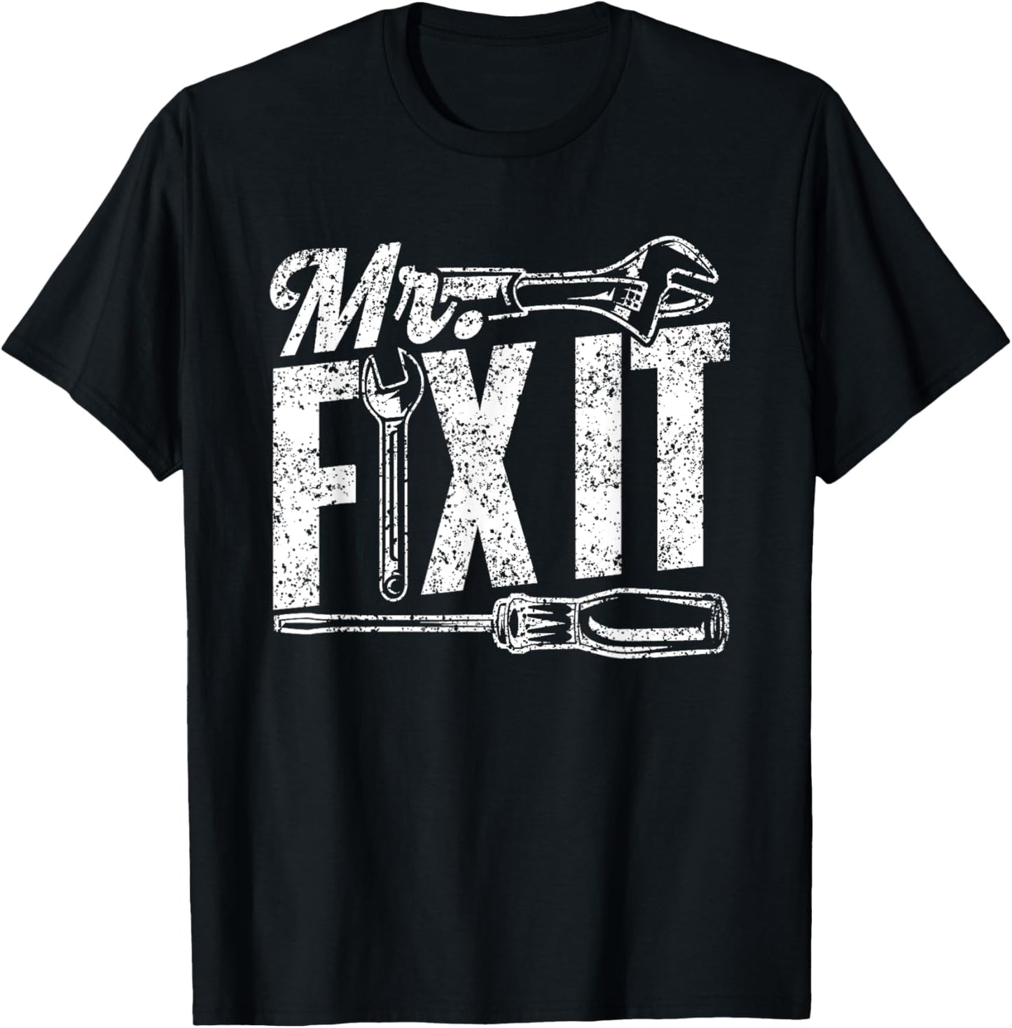 Mr Fix It Tinkerer Repair Handyman Fixing Mr Fix It T-Shirt - T-Shirt | Black