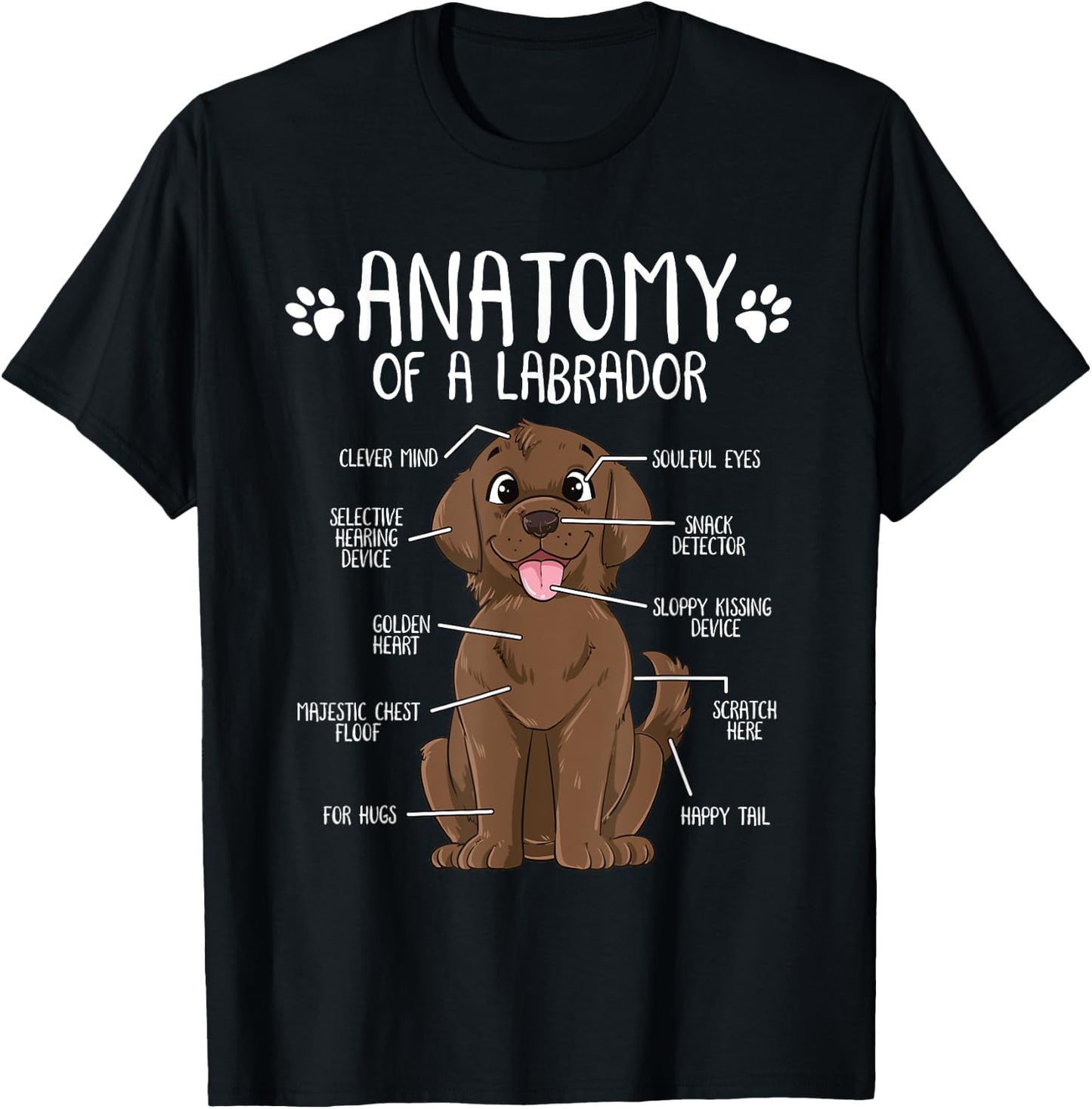 Funny Anatomy Labrador Retriever Chocolate Lab Dog Owner Women Girls Kids T-Shirt - T-Shirt | Black