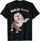 American Bully Mom Dog Mama Funny Women T-Shirt - T-Shirt | Black