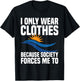 Nudism Accessories Nakedness Naturism Lover Freedom Nudist T-Shirt - T-Shirt | Black