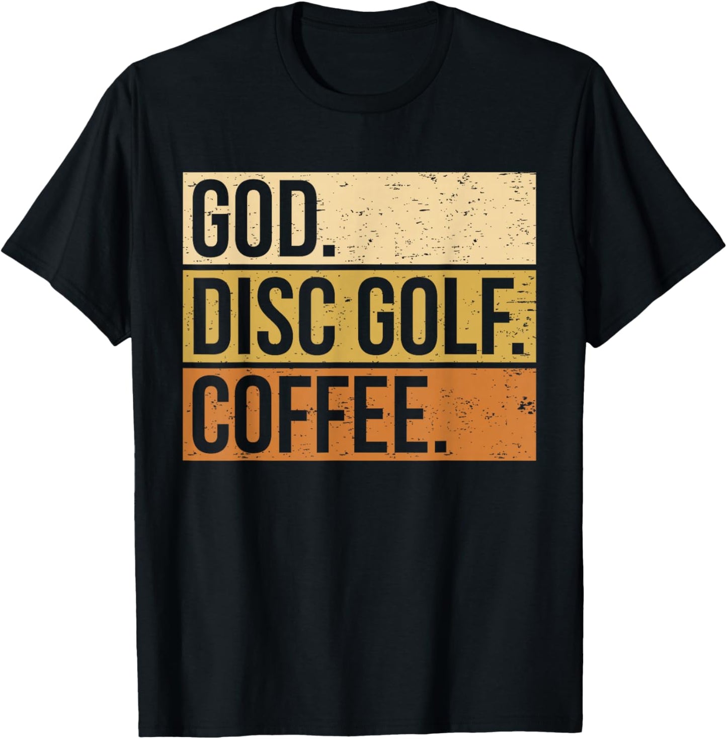Christian Disc Golf Player Saying I God. Disc Golf. Coffee. T-Shirt - T-Shirt | Black