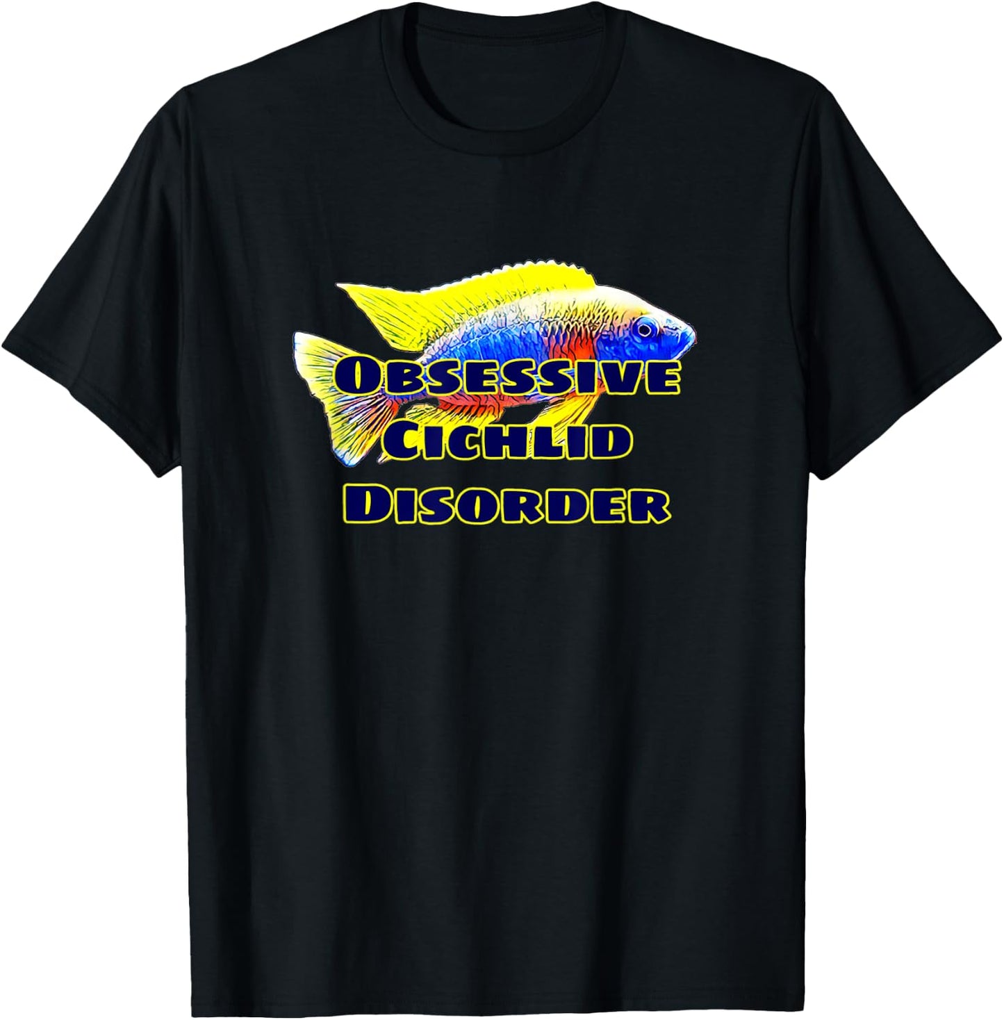 Obessive Cichlid Disorder African Cichlid Fish OCD Gift T-Shirt - T-Shirt | Black