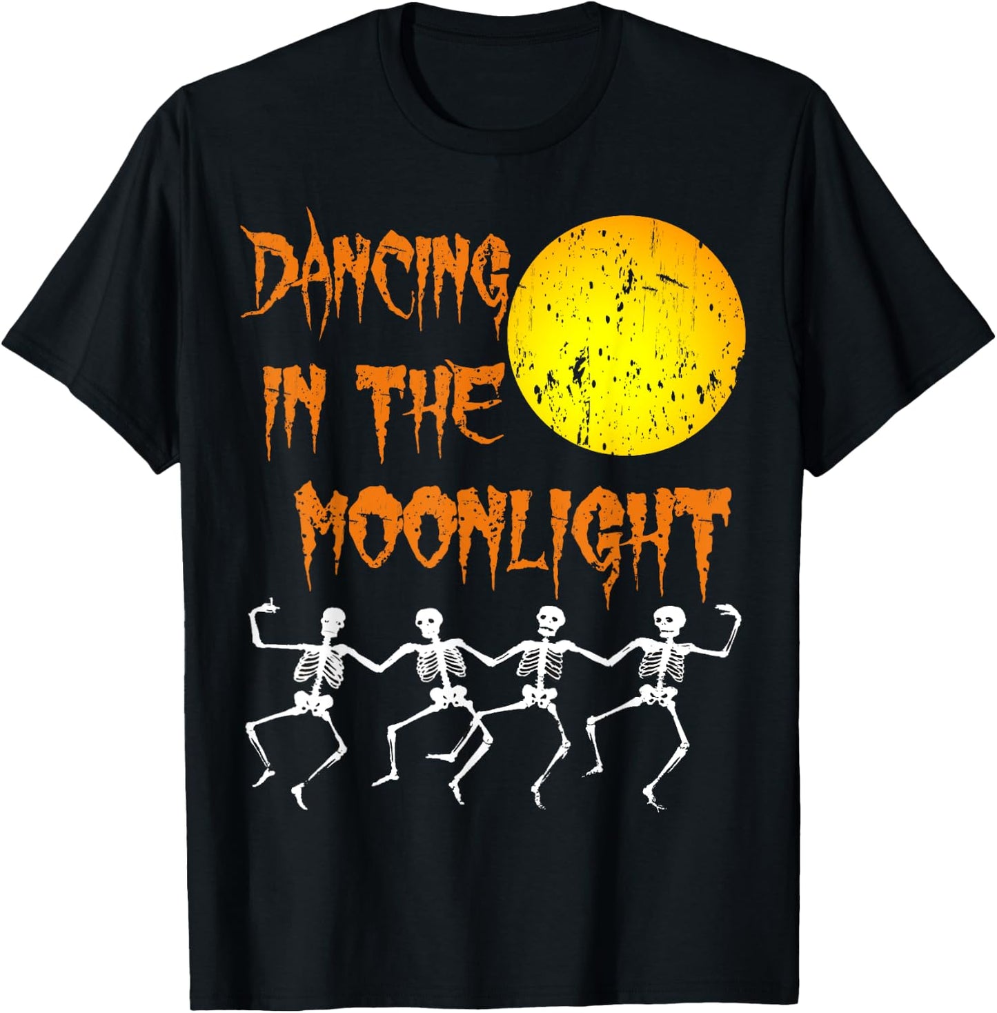 Dancing In The Moonlight skeleton T Shirts Drinking Party T-Shirt - T-Shirt | Black