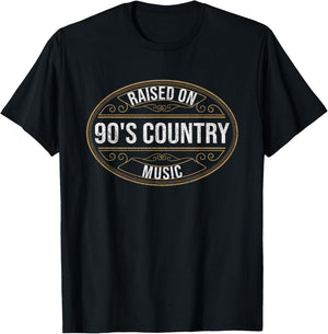 Raised On 90's Country Music Lover Western Retro Label T-Shirt - T-Shirt | Black
