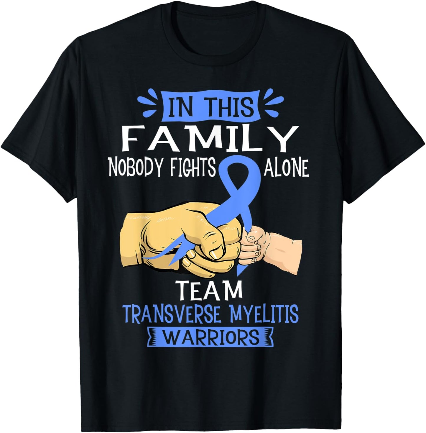 Nobody Fights Alone Team Transverse Myelitis Warrior Shirt T-Shirt - T-Shirt | Black