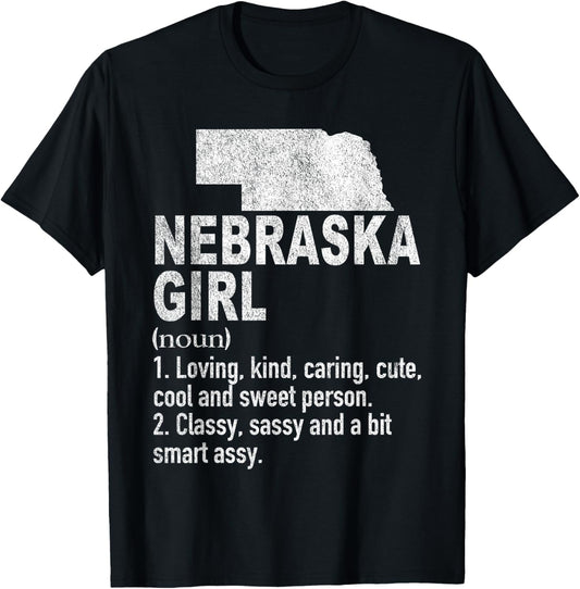 Nebraska Girl Definition Funny Hometown Home Nebraska T-Shirt - T-Shirt | Black
