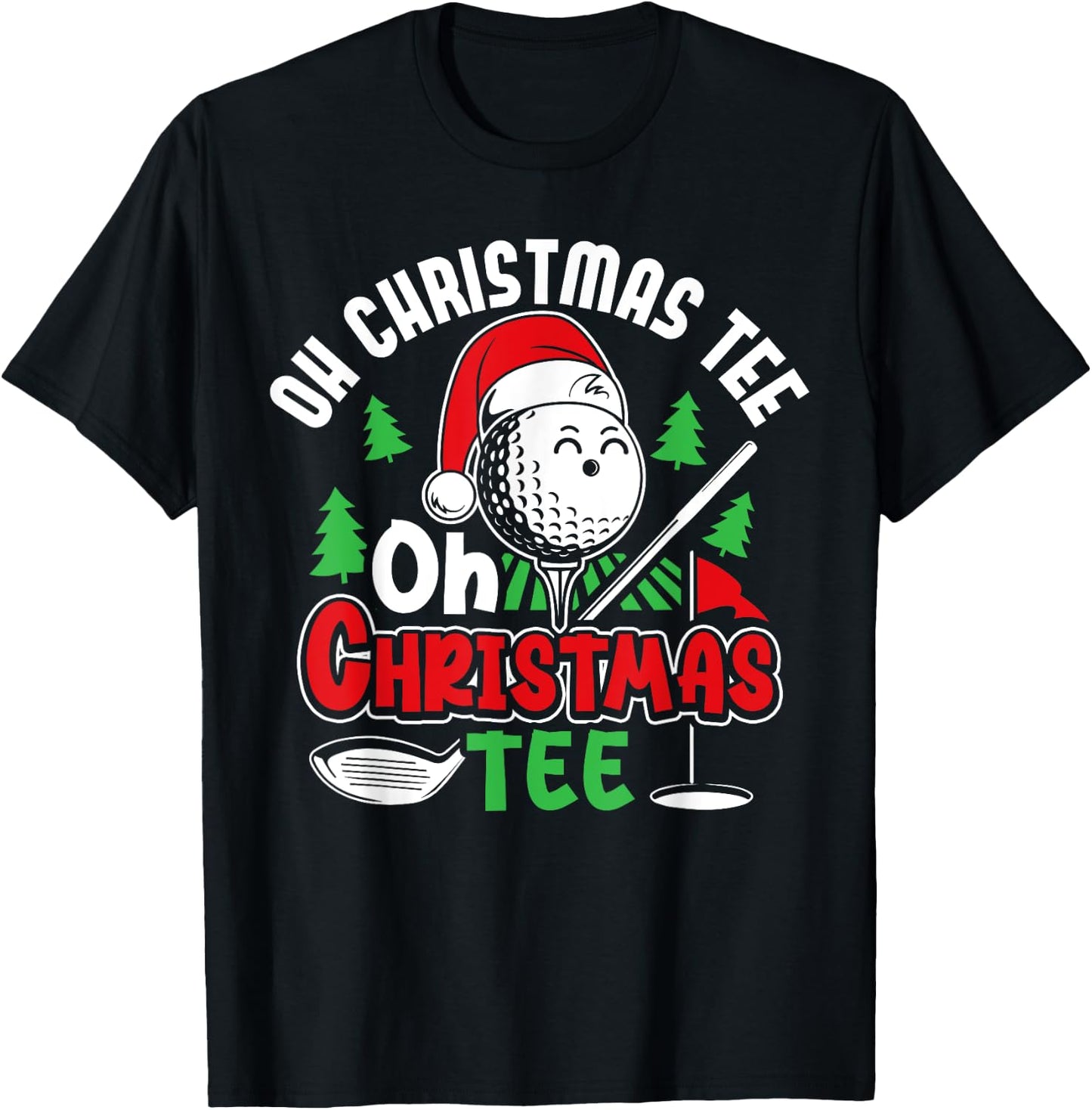 Oh Christmas Oh Christmas Golf Player Golfer Funny T-Shirt - T-Shirt | Black