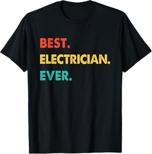 Electrician Profession Retro Best Electrician Ever T-Shirt - T-Shirt | Black