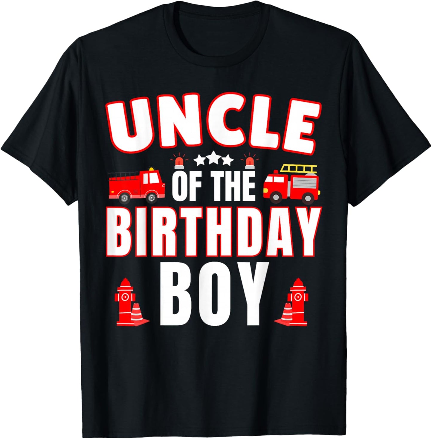Uncle of the Birthday Boy Fire Truck Firefighter Bday Party T-Shirt - T-Shirt | Black