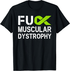 Fuck Muscular Dystrophy MD Awareness Lime Ribbon Support T-Shirt - T-Shirt | Black