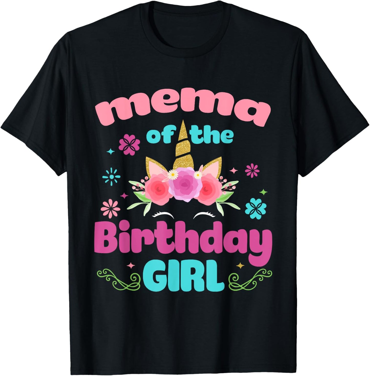 Mema of The Birthday Girl Unicorn Flower Grandma T-Shirt - T-Shirt | Black