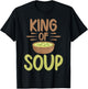 King of Soup Lover T-Shirt - T-Shirt | Black