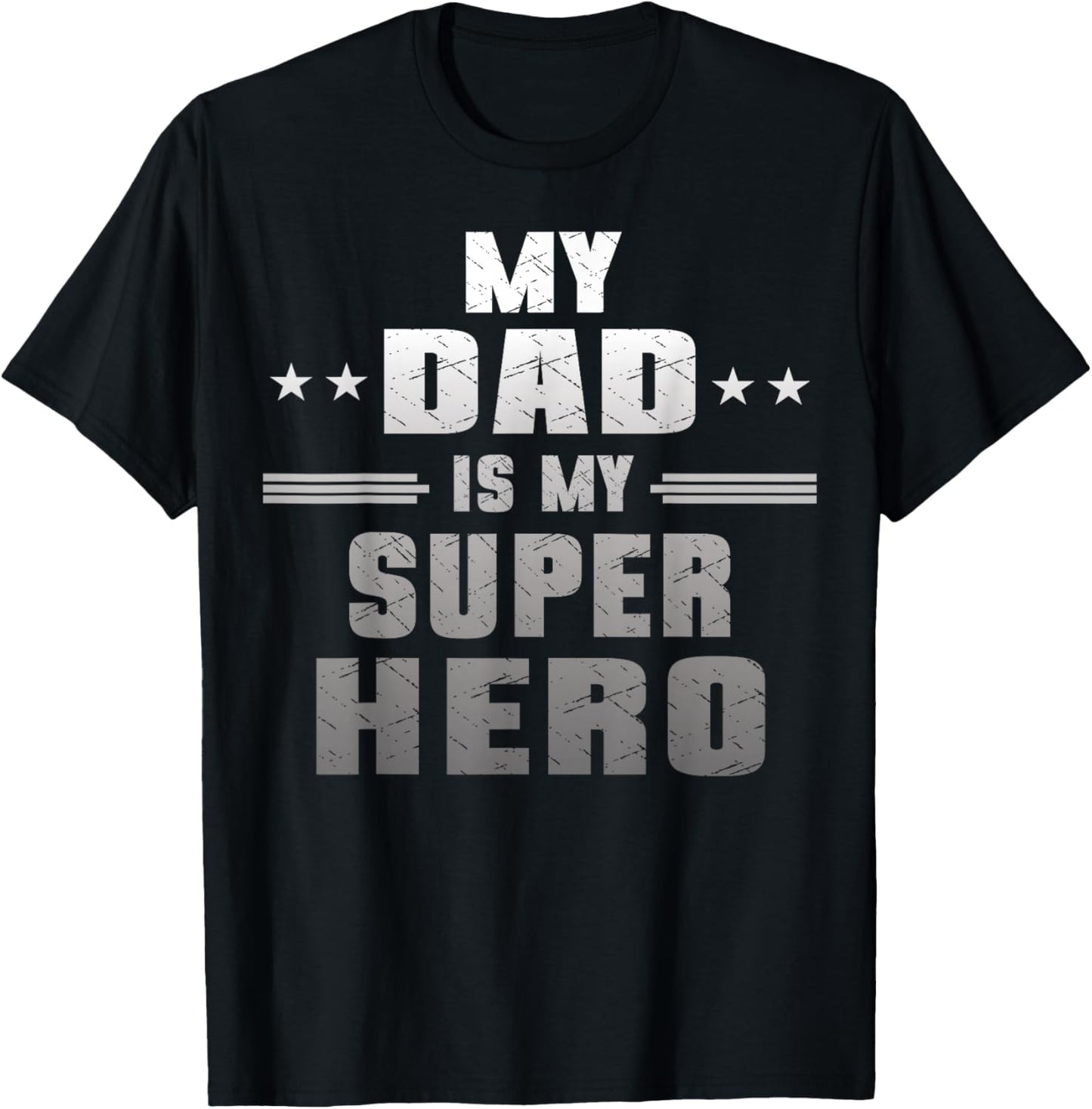 My Dad Is My Super Hero Daddy Pa Fathers Day T-Shirt - T-Shirt | Black