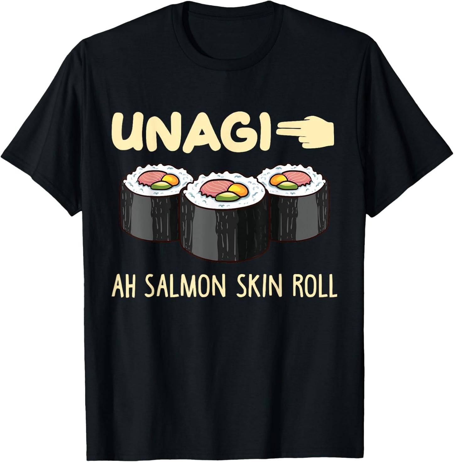 Unagi Mindfulness Total Awareness Funny Ah Salmon Skin Roll T-Shirt - T-Shirt | Black
