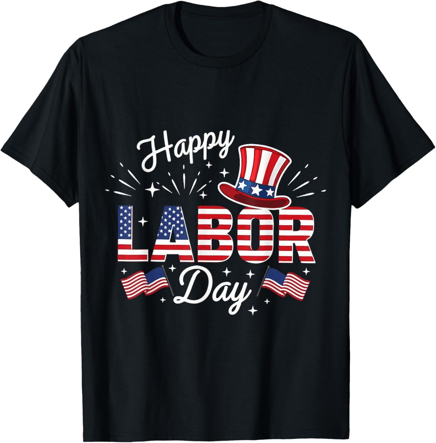 Happy Labor Day Patriotic Union Workers USA Flag Men Women T-Shirt - T-Shirt | Black