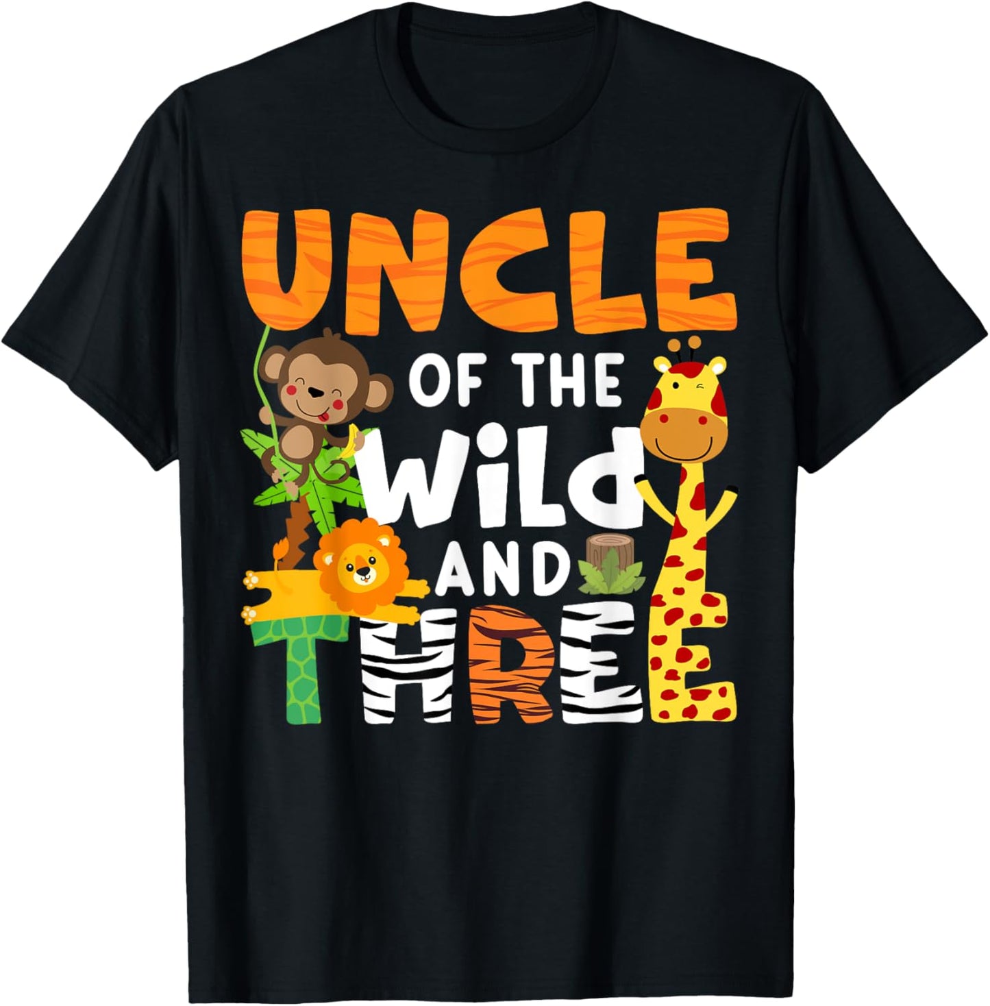 Uncle Of The Wild and Three 3 Zoo Theme Party Safari Jungle T-Shirt - T-Shirt | Black