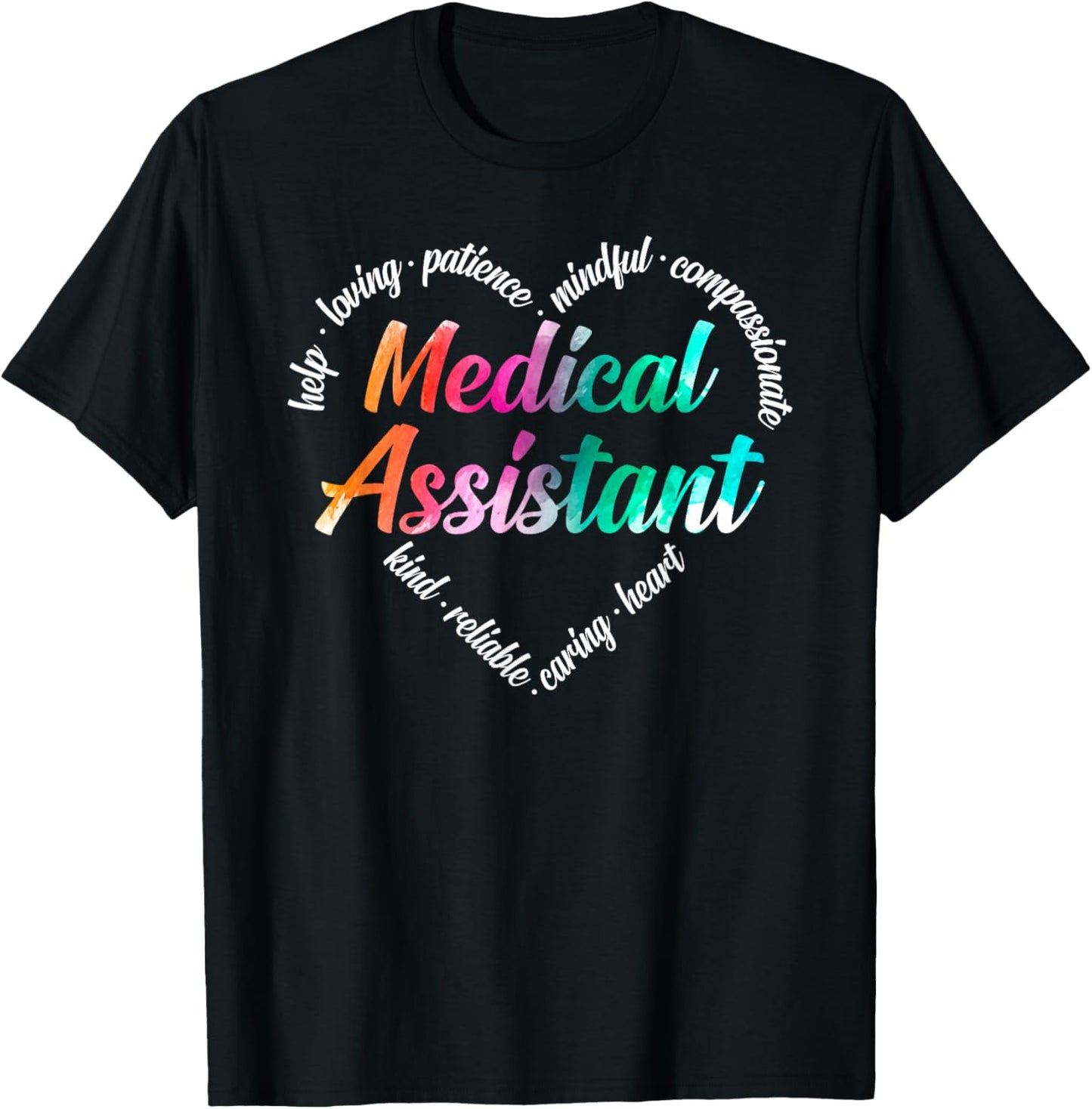 Medical Assistant Heart Word Cloud Watercolour Rainbow T-Shirt - T-Shirt | Black