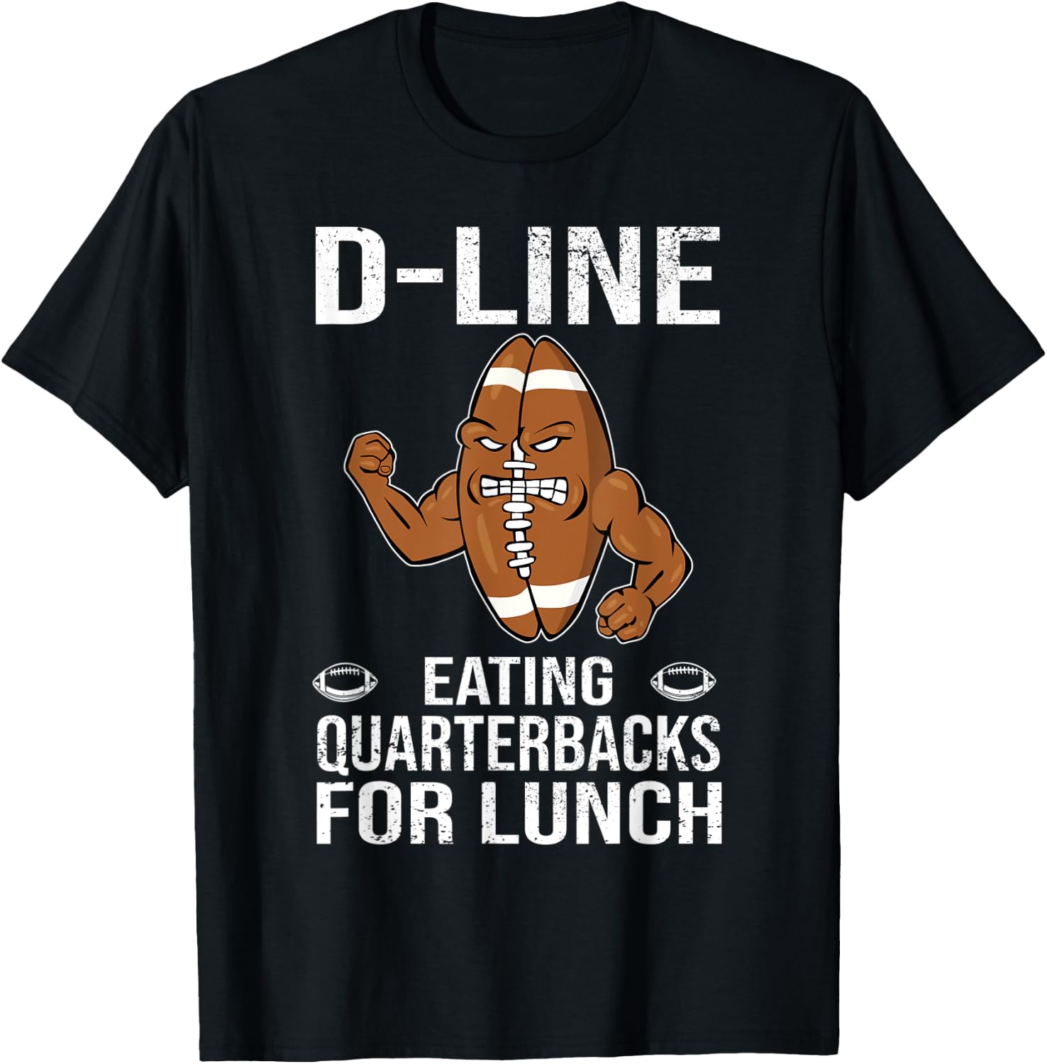 D-Line Eating Quarterbacks For Lunch Defensive End Football T-Shirt - T-Shirt | Black