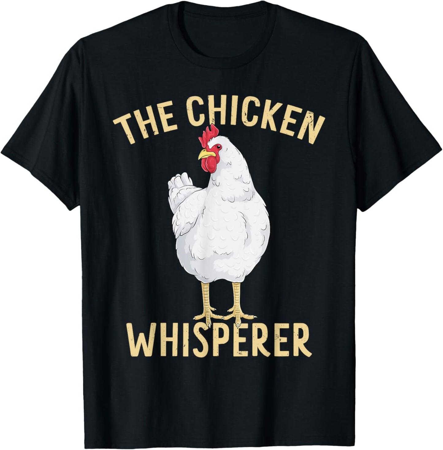 Chicken Whisperer Funny Hen Art Chickens Farmer Farm Animal T-Shirt - T-Shirt | Black