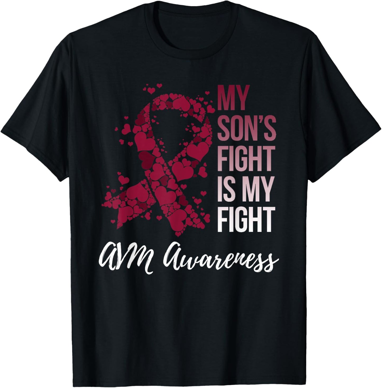 My Son’s Fight Arteriovenous Malformation AVM Awareness T-Shirt - T-Shirt | Black