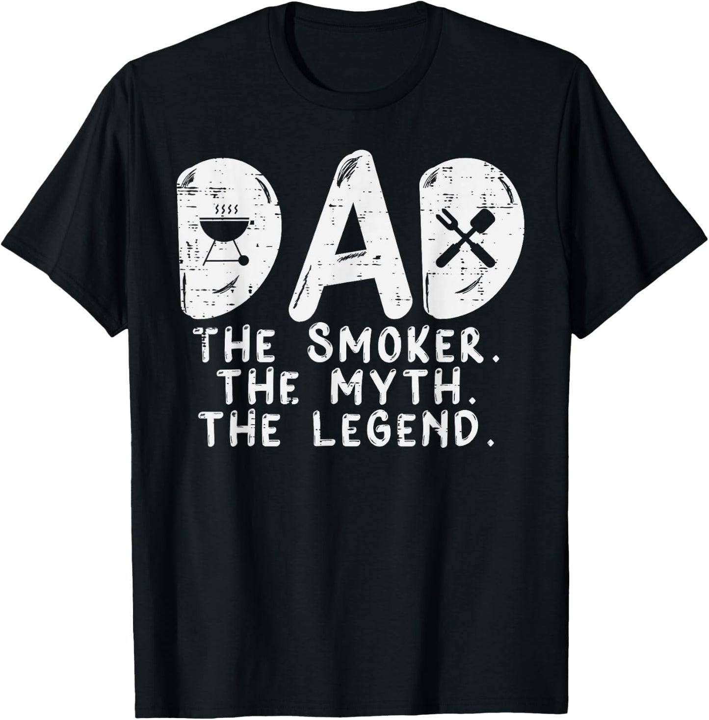 Dad Smoker Myth Legend Bbq Grilling Smoking Father Daddy Men T-Shirt - T-Shirt | Black