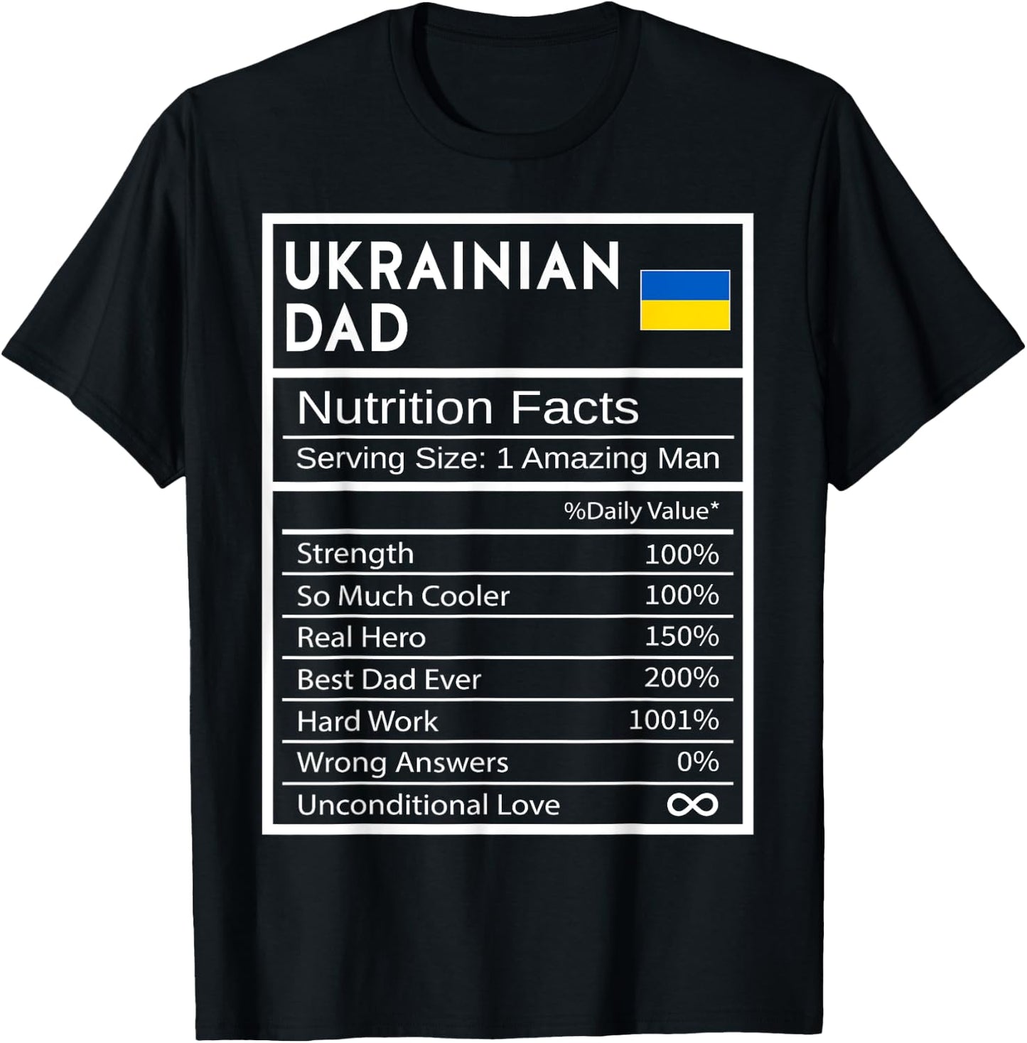 Ukrainian Dad Nutrition Facts National Pride Gift Dad T-Shirt - T-Shirt | Black