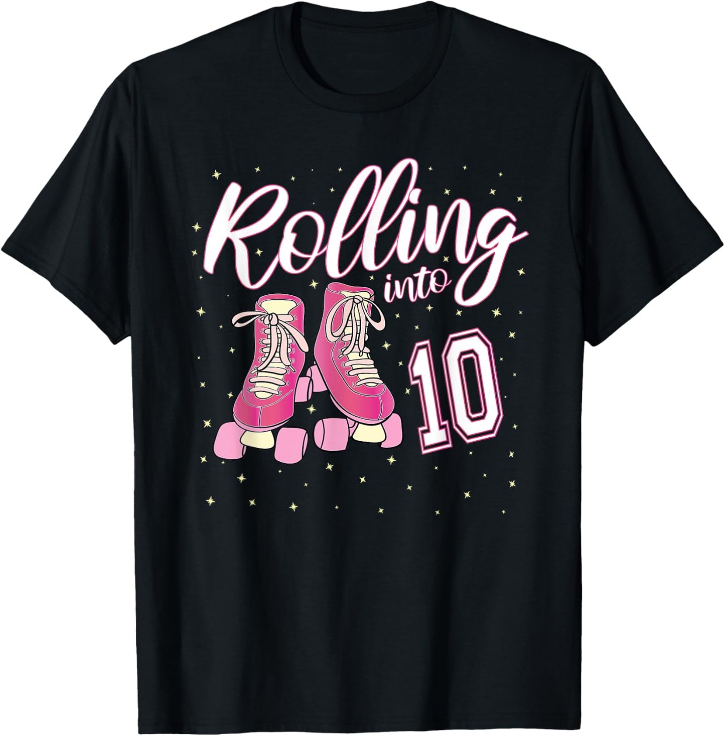 Rolling Into 10 Years Old Girl 10th Birthday Roller Skate T-Shirt - T-Shirt | Black