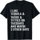 I Like Tequila Tacos Titties on Tuesday Drinking T-Shirt - T-Shirt | Black